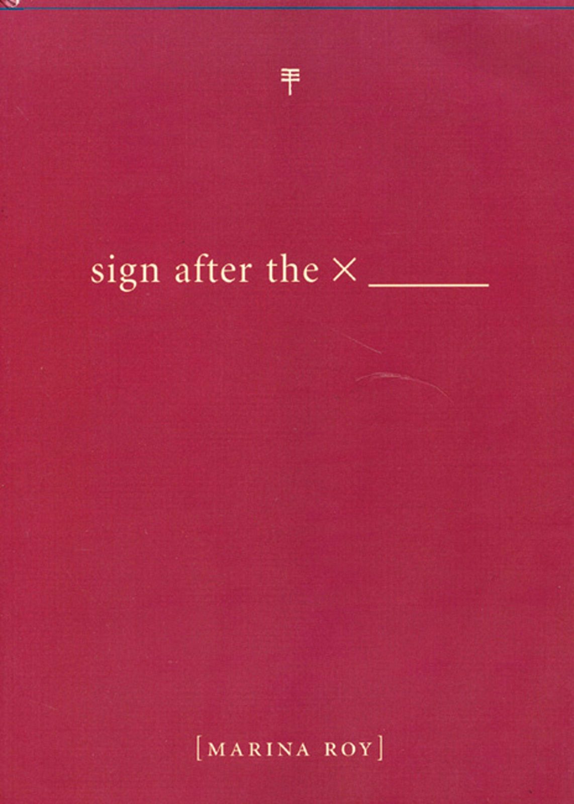 Book cover image for Sign After the X _______ ISBN: 9781551521121
